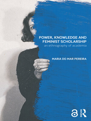 cover image of Power, Knowledge and Feminist Scholarship